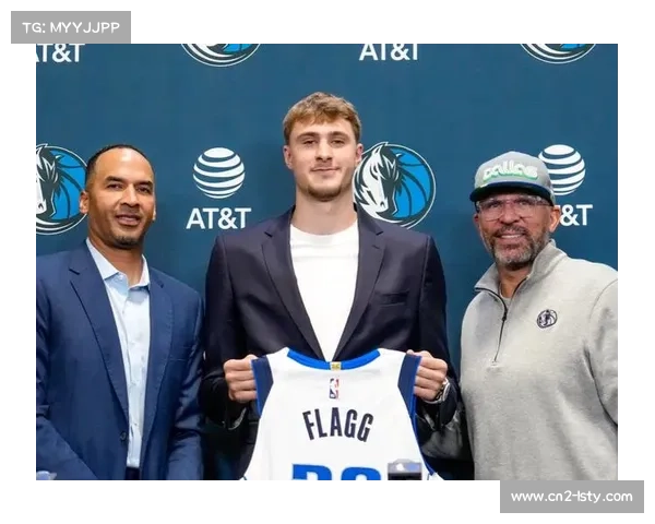 状元弗拉格加盟独行侠开启新篇章未来可期